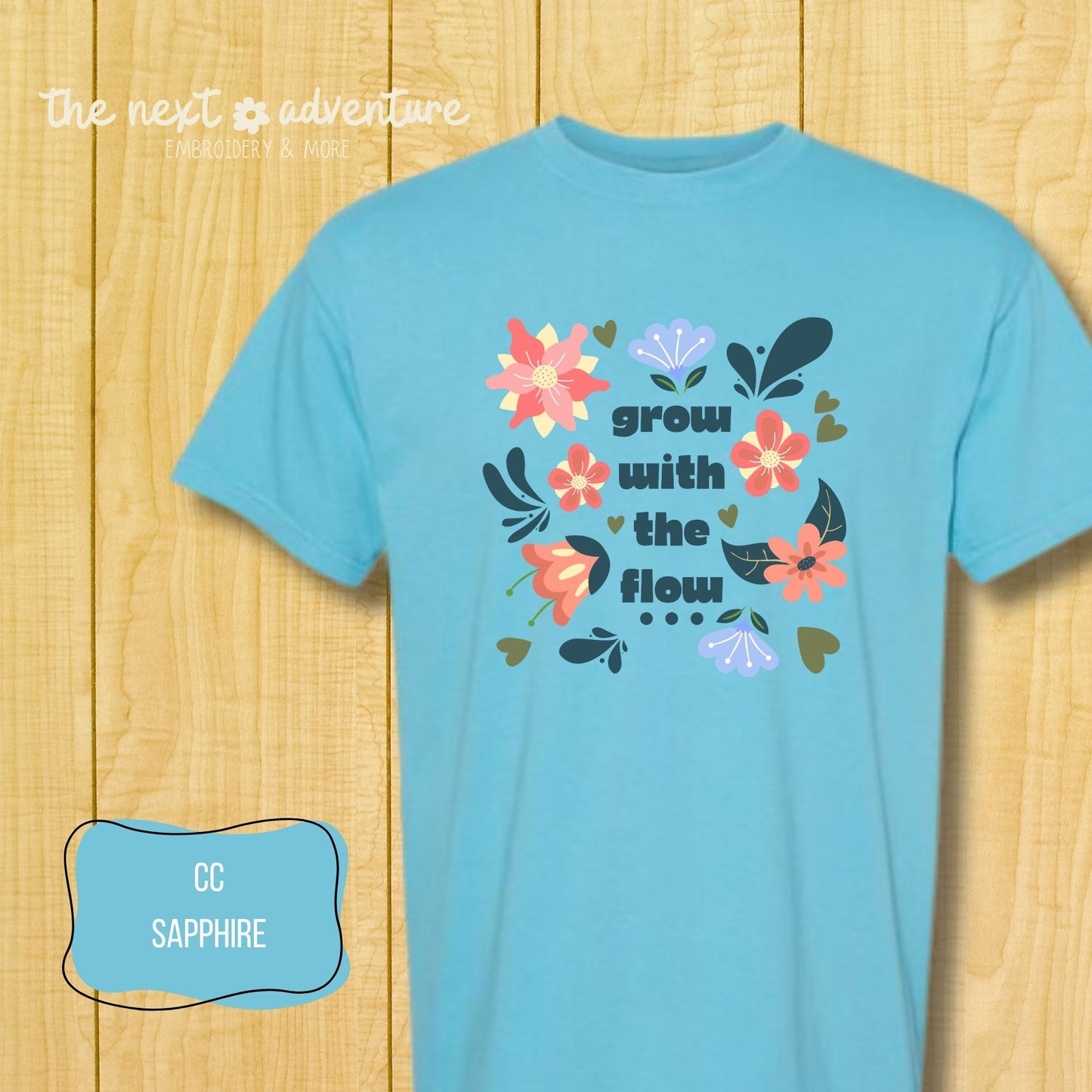 Grow With the Flow Floral Comfort Colors Tee