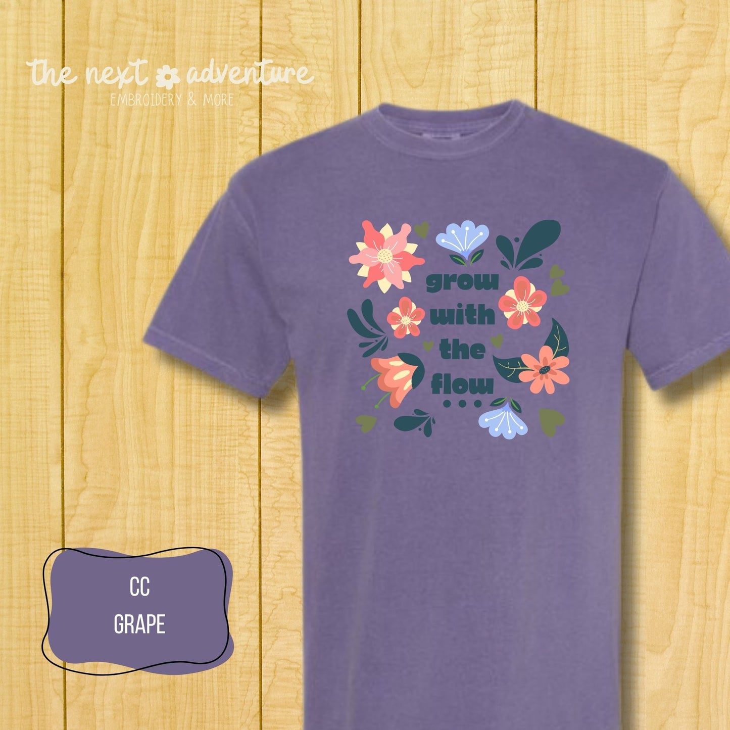 Grow With the Flow Floral Comfort Colors Tee