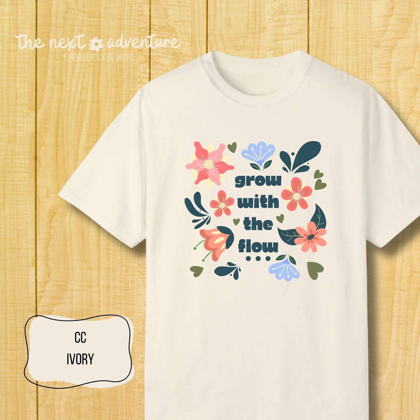 Grow With the Flow Floral Comfort Colors Tee
