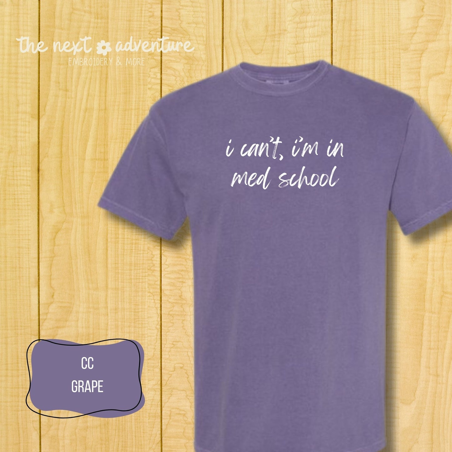 Med School Mode Comfort Colors Tee