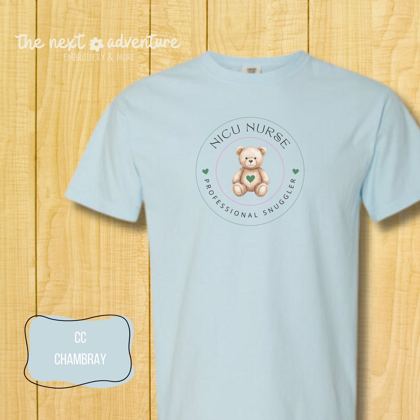 NICU Nurse • Professional Snuggler Comfort Colors Tee