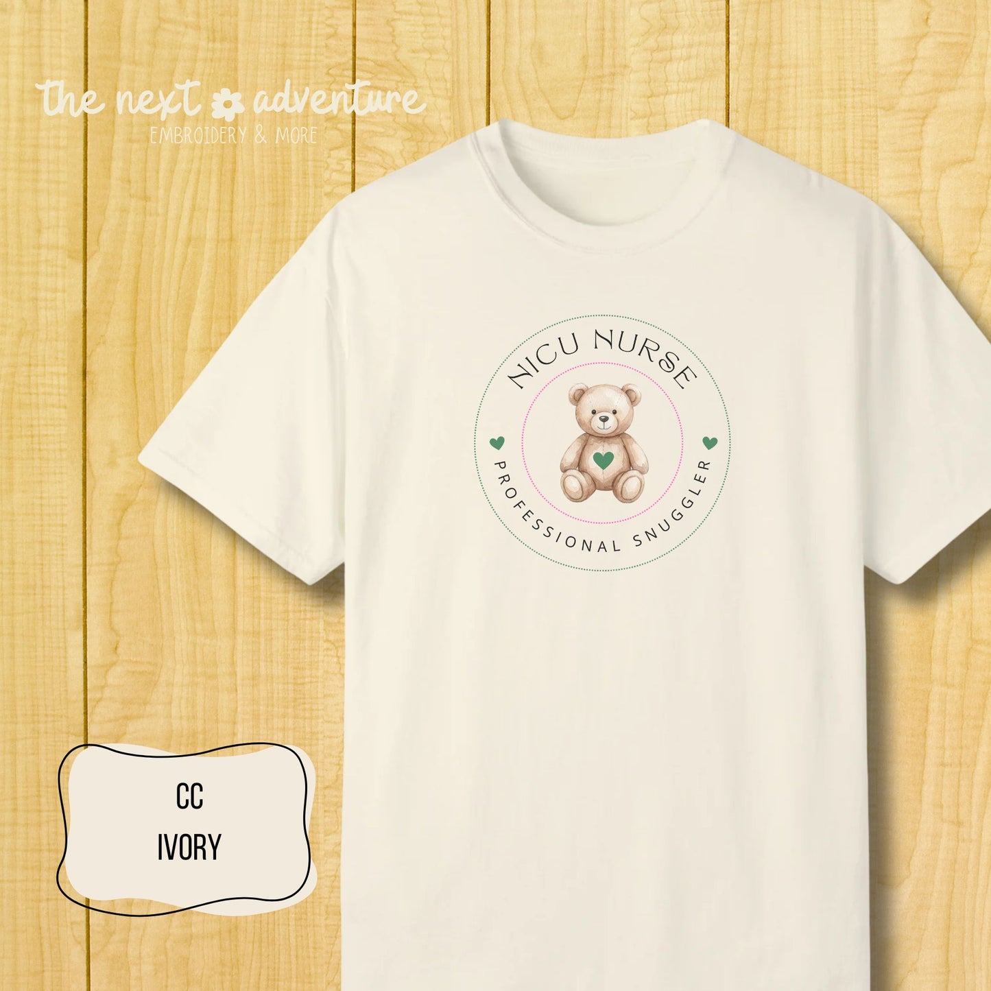 NICU Nurse • Professional Snuggler Comfort Colors Tee