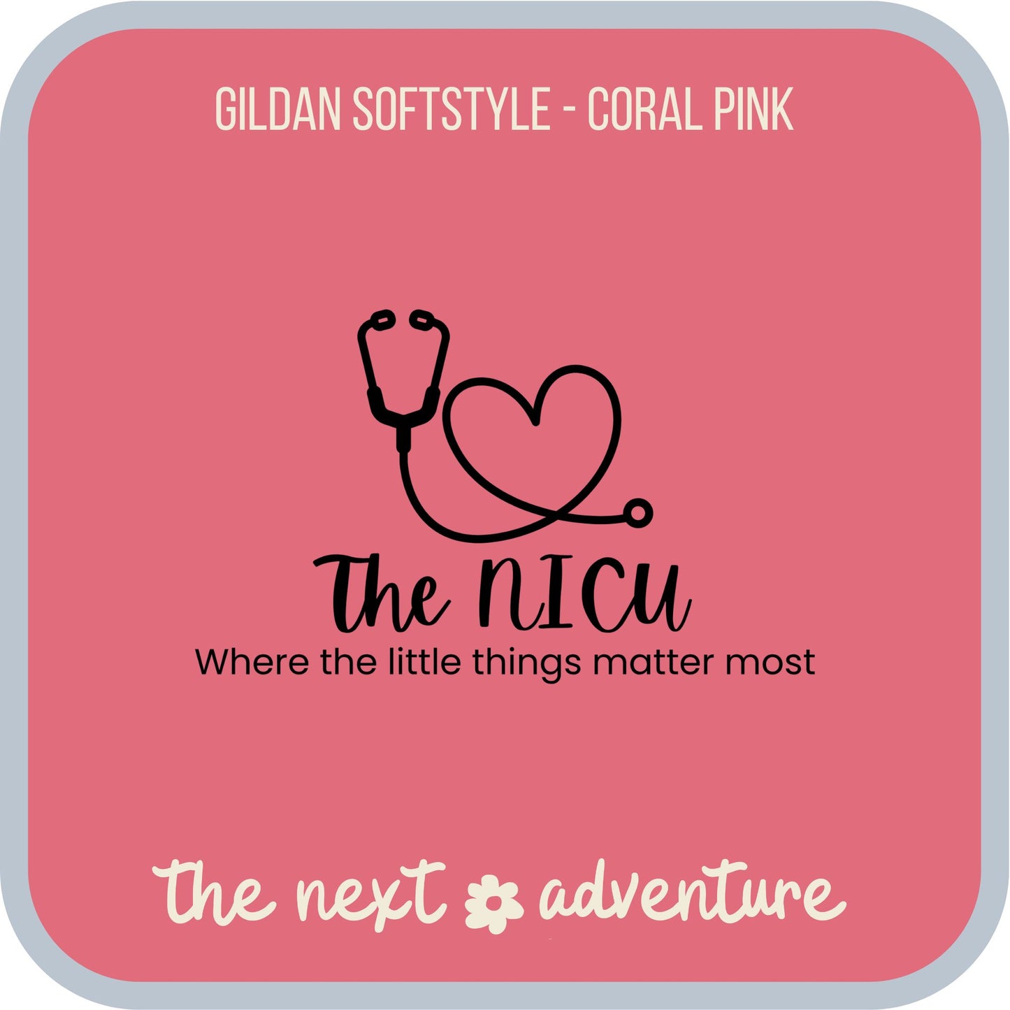 The NICU — Little Things Matter Softstyle Tee
