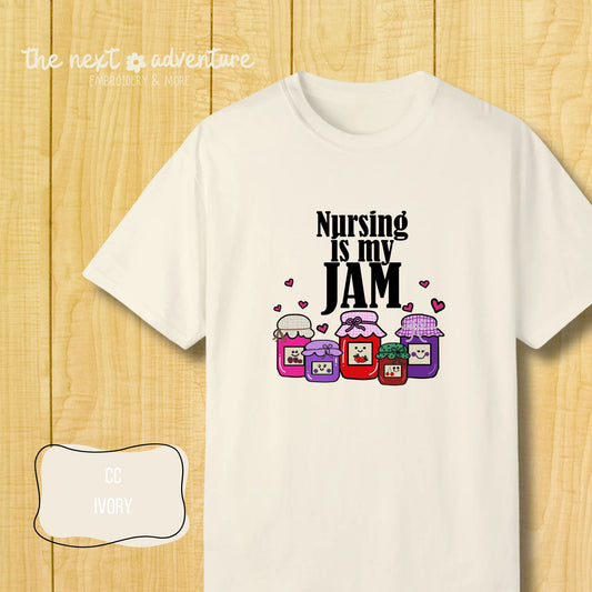 Nursing Is My Jam Comfort Colors Tee