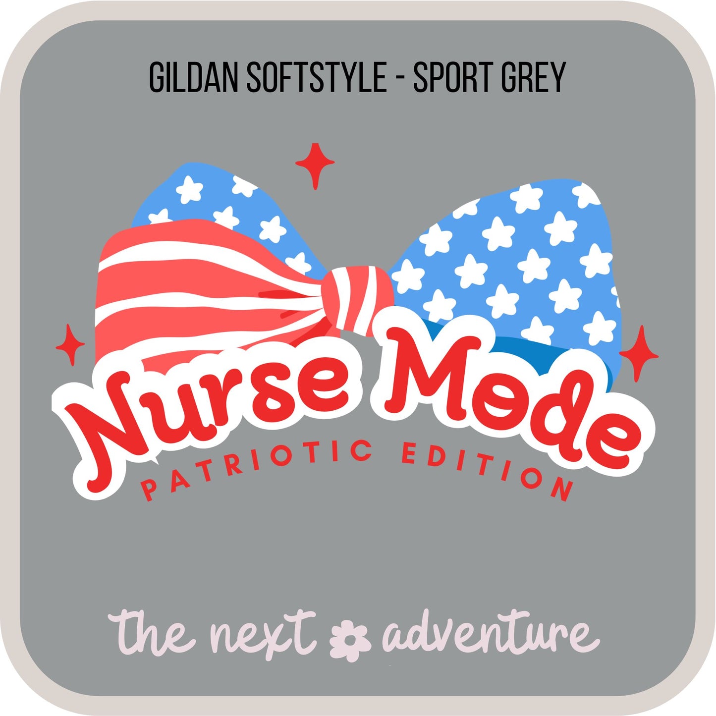 Nurse Mode – Patriotic Edition Softstyle Tee