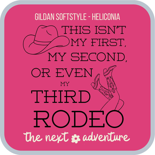 Not My First Rodeo Western Softstyle Tee