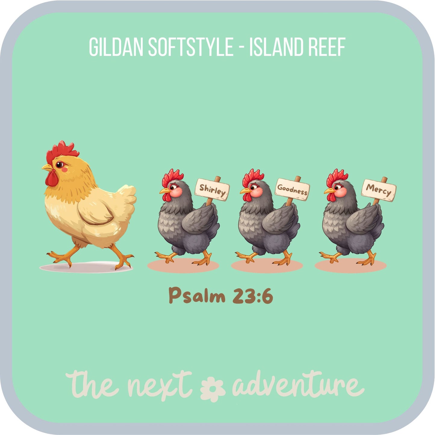 Shirley Goodness & Mercy Softstyle Tee