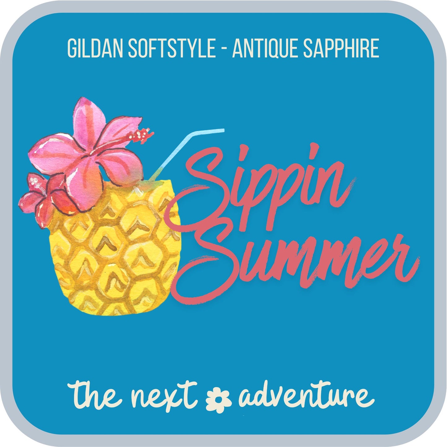 Sippin' Summer Pineapple Softstyle Tee
