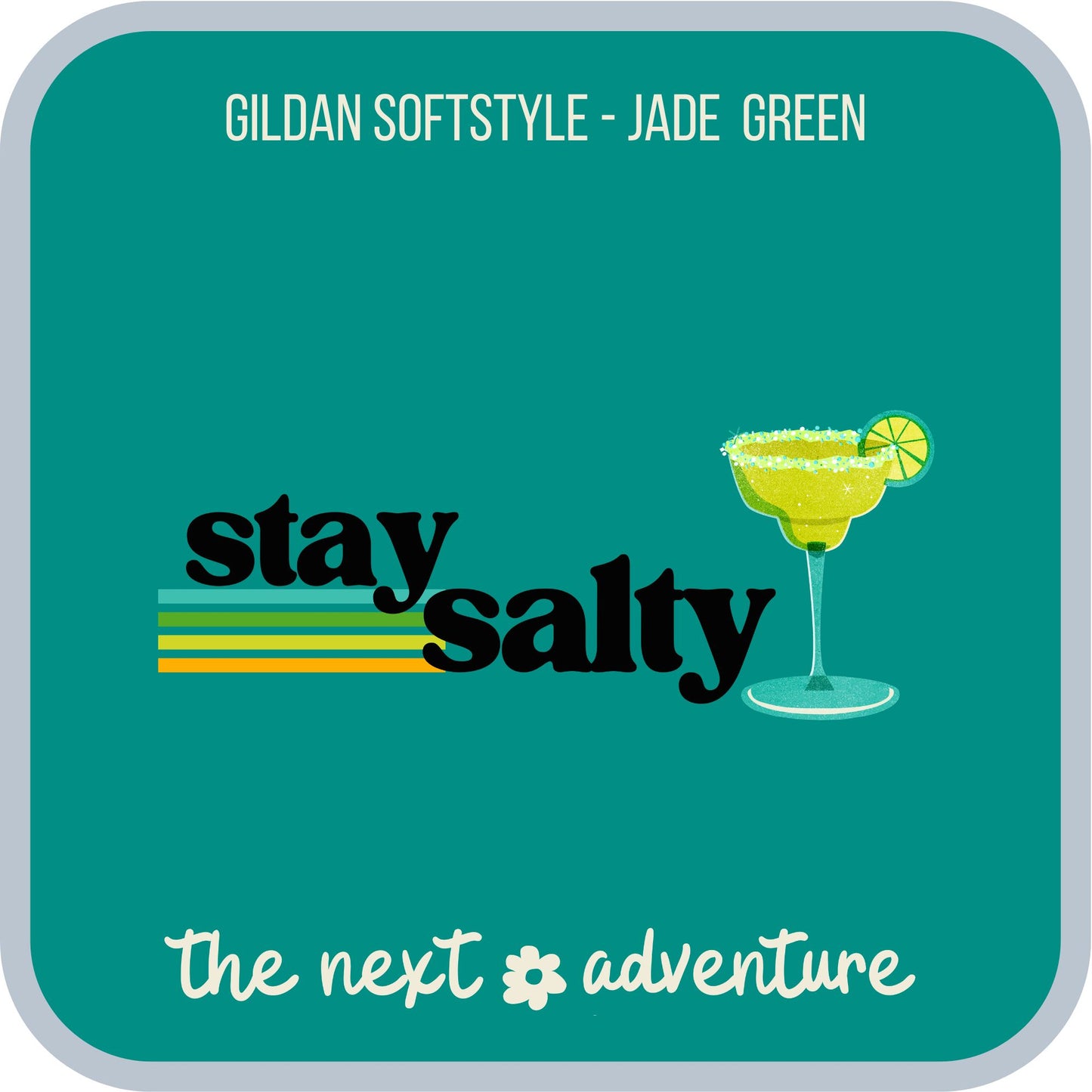 Stay Salty Margarita Softstyle Tee