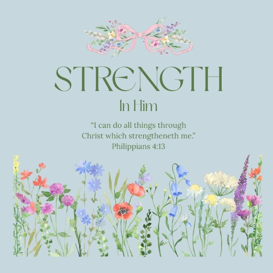 Strength in Him Floral Comfort Colors Tee