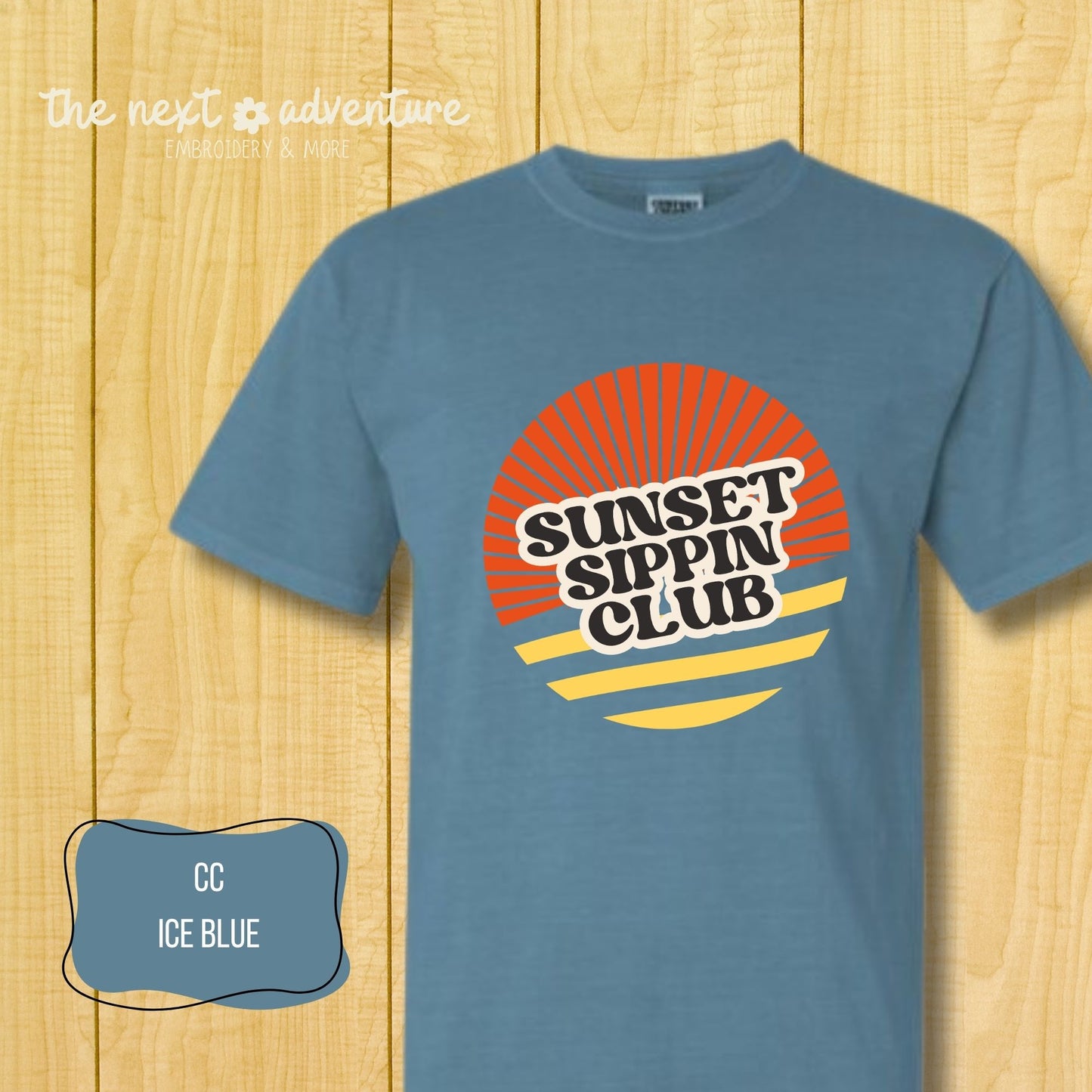 Sunset Sippin' Club Comfort Colors Tee