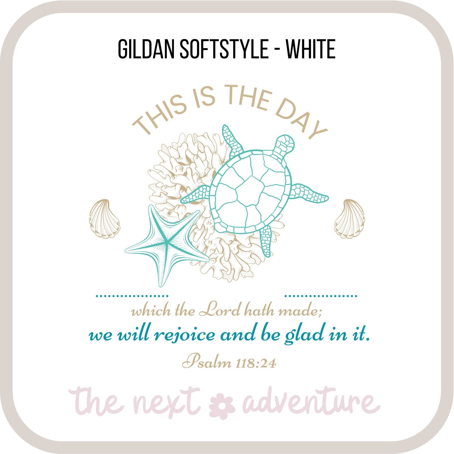 This Is the Day Sea Life Softstyle Tee