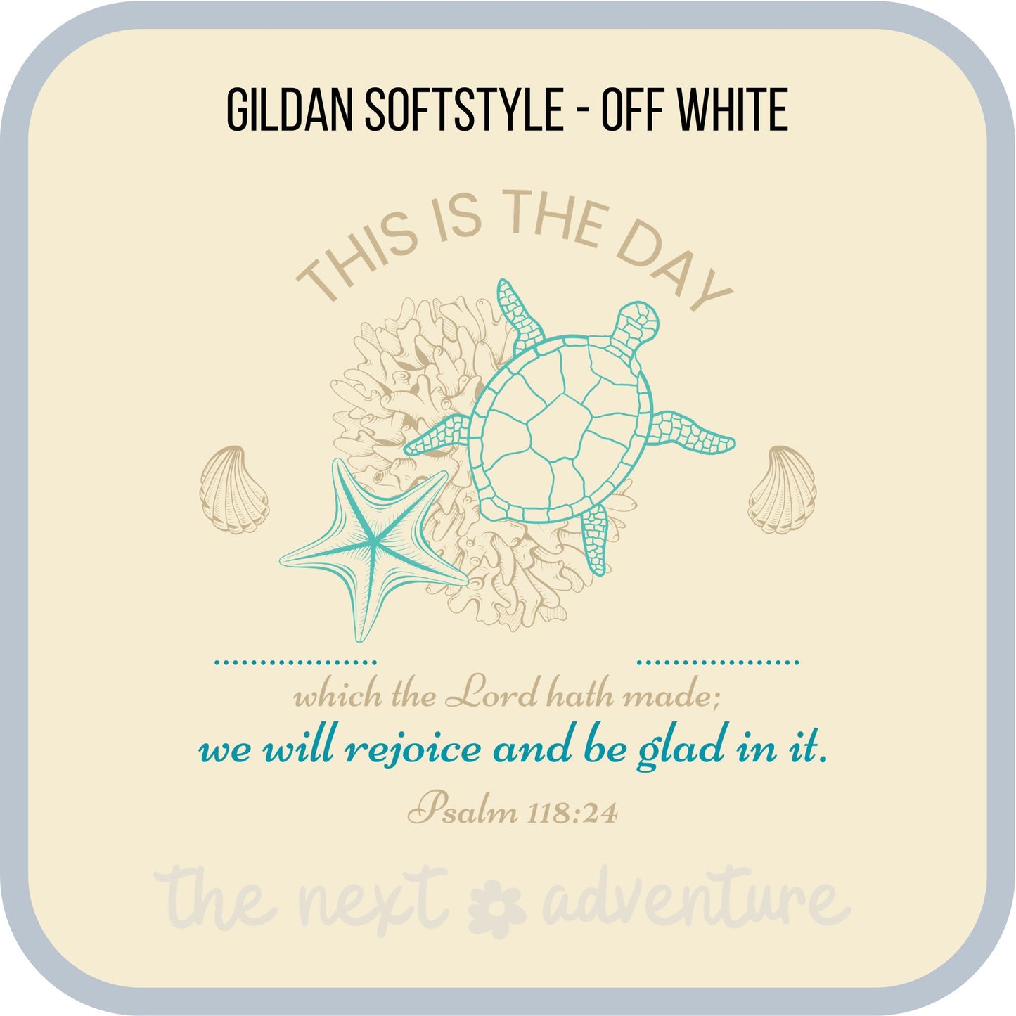 This Is the Day Sea Life Softstyle Tee