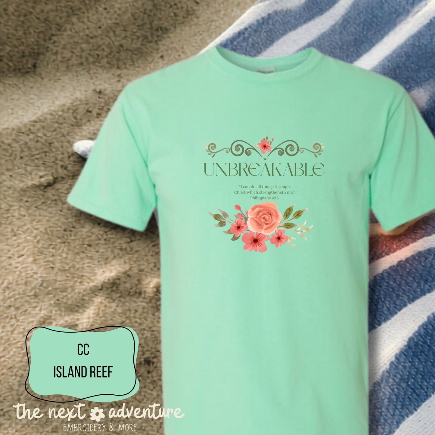 Unbreakable in Christ Floral Comfort Colors Tee