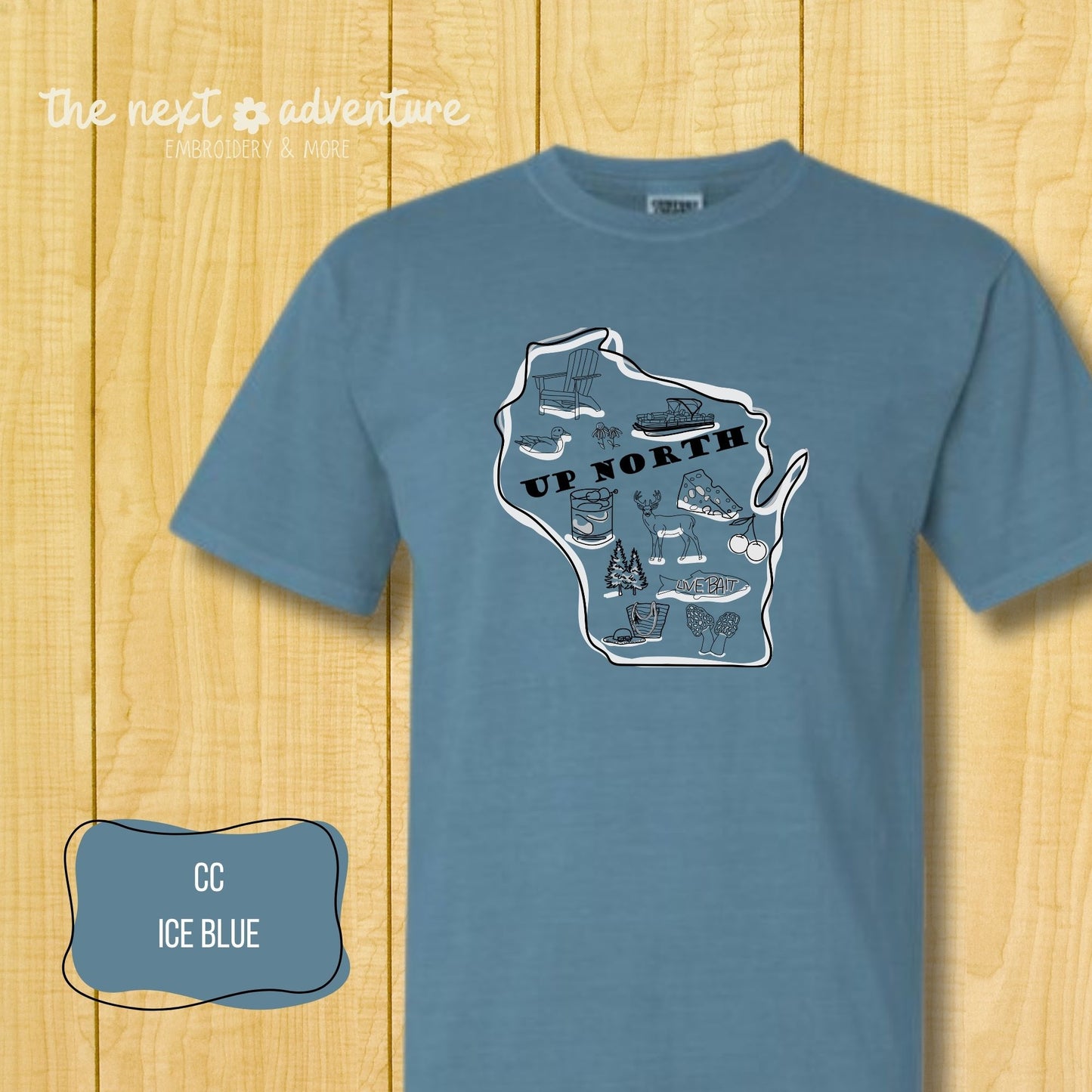 Up North Wisconsin Adventure Comfort Colors Tee