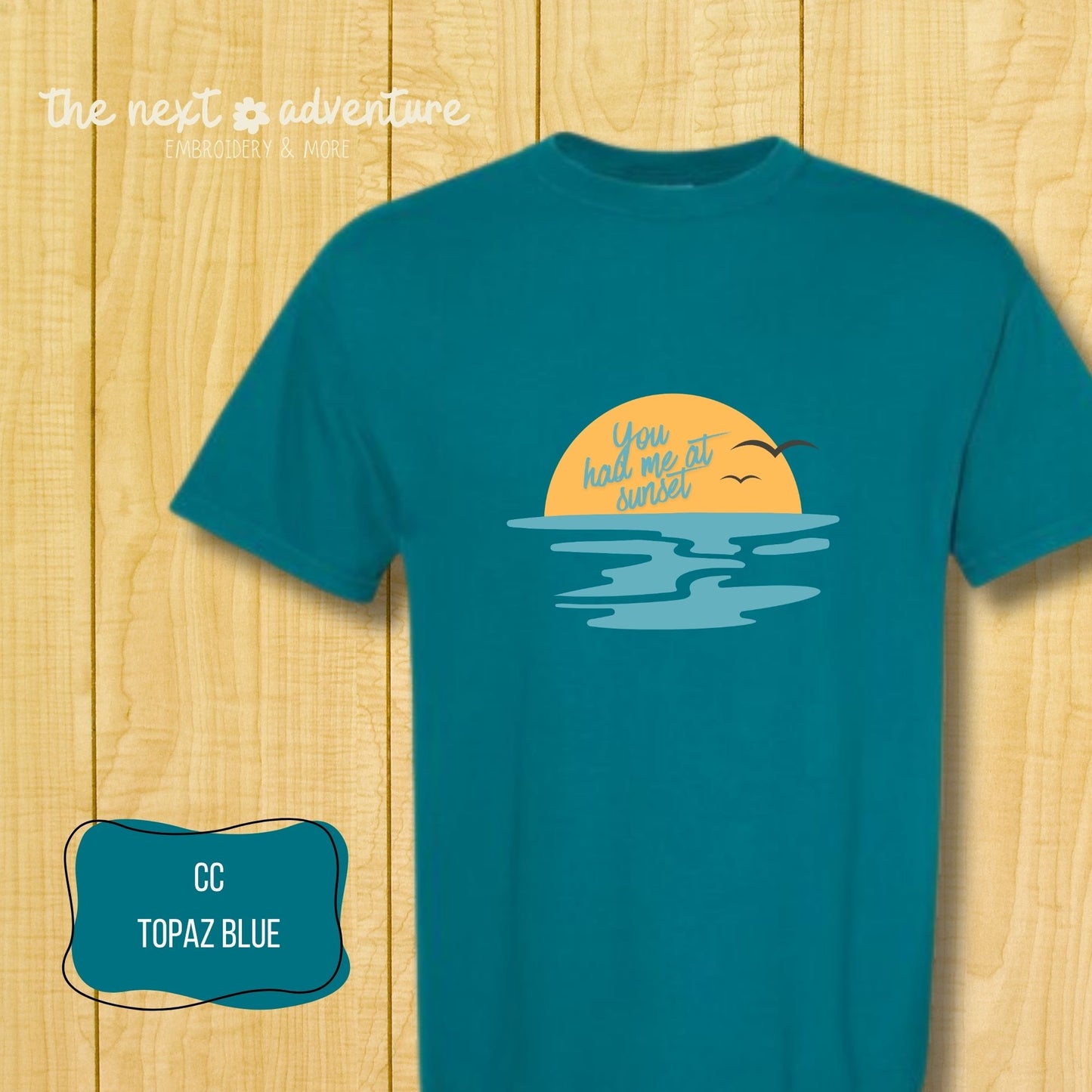 You Had Me at Sunset Comfort Colors Tee